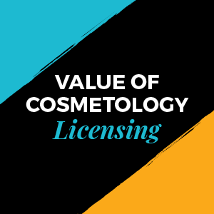 Value of Cosmetology Licensing