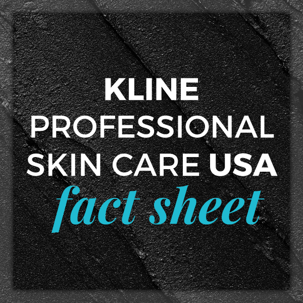 Kline Professional Skin Care USA Fact Sheet