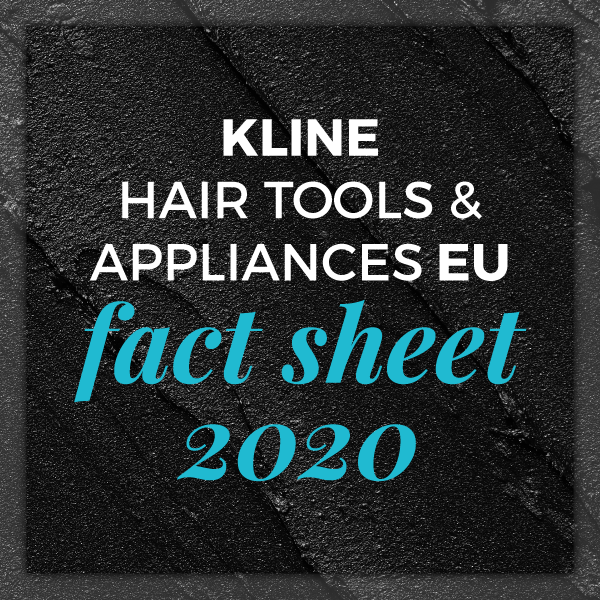 Kline Hair Tools & Appliances EU Fact Sheet 2020